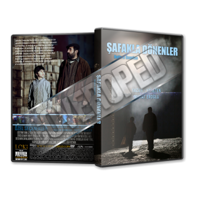 Şafakla Dönenler - 2015 Türkçe Dvd Cover Tasarımı